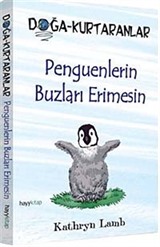 Penguenlerin Buzları Erimesin