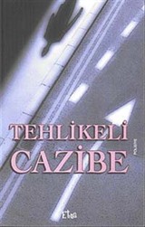 Tehlikeli Cazibe