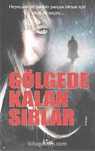 Gölgede Kalan Sırlar