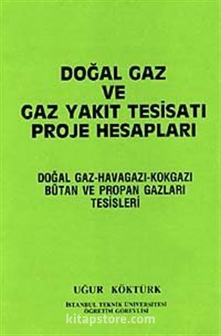 Doğal Gaz ve Gaz Yakıt Tesisatı Proje Hesapları