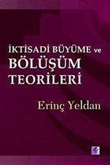 İktisadi Büyüme ve Bölüşüm Teorileri