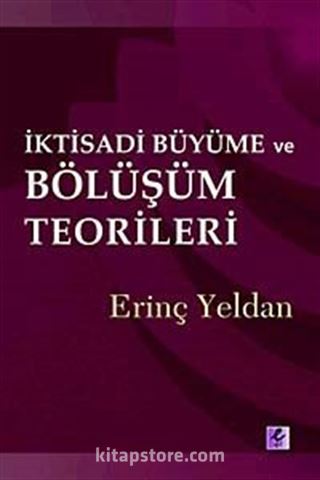 İktisadi Büyüme ve Bölüşüm Teorileri