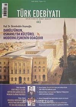 Sayı:443 Eylül 2010Türk Edebiyatı / Aylık Fikir ve Sanat Dergisi