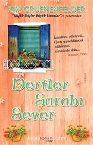 Dertler Şarabı Sever