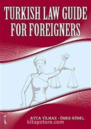 Turkish Law Guide For Foreigners