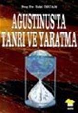 Agustinus'ta Tanrı ve Yaratma