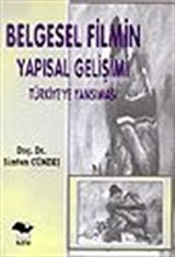 Belgesel Filmin Yapısal Gelişimi