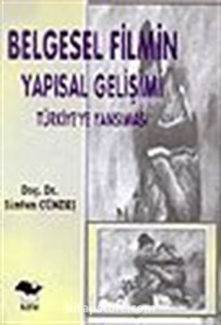 Belgesel Filmin Yapısal Gelişimi