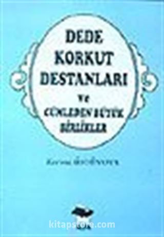 Dede Korkut Destanları ve Cümleden Büyük Birlikler