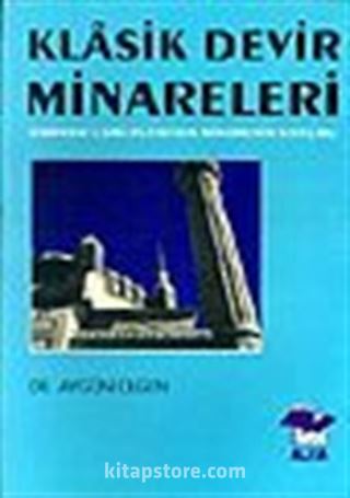 Klasik Devir Minareleri