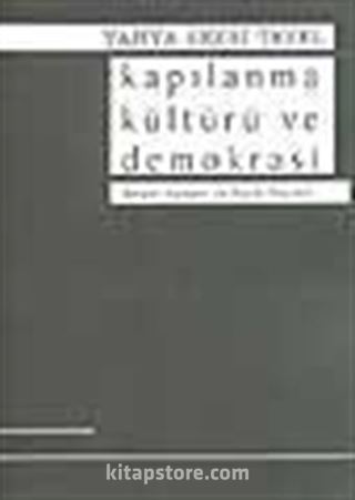 Kapılanma Kültürü ve Demokrasi