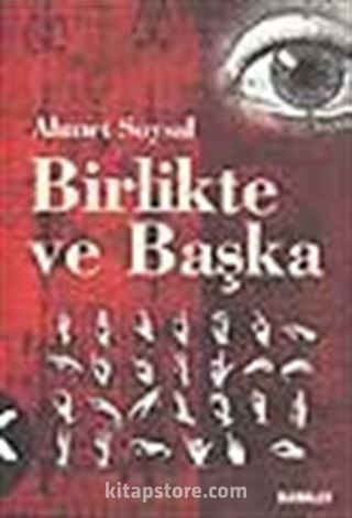 Birlikte ve Başka