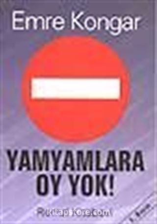 Yamyamlara Oy Yok!