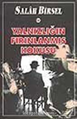 Yalnızlığın Fırınlanmış Kokusu