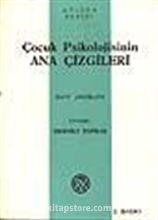 Çocuk Psikolojisinin Ana Çizgileri