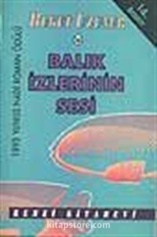 Balık İzlerinin Sesi