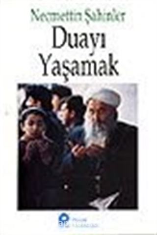 Duayı Yaşamak