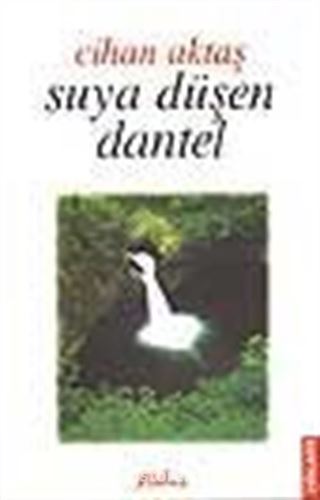 Suya Düşen Dantel