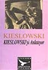 Kieslowski Kieslowski 'yi Anlatıyor