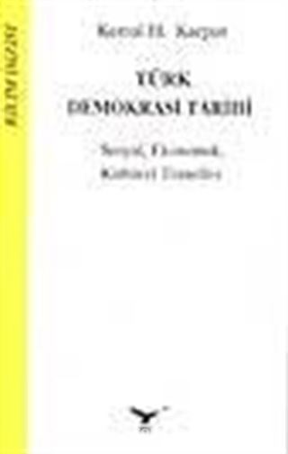 Türk Demokrasi Tarihi -Sosyal Ekonomik Kültürel Temeller-