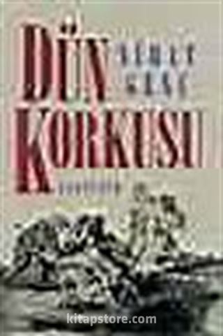 Dün Korkusu