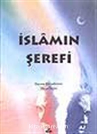 İslamın Şerefi (8.söz)