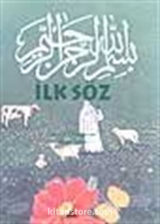 İlk Söz (1.söz)