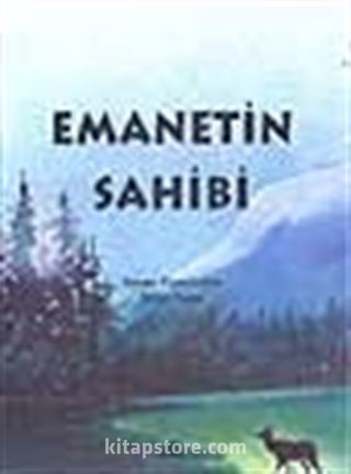 Emanetin Sahibi (6.söz)