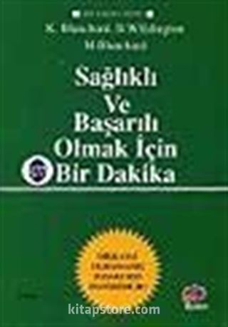 Sağlıklı ve Başarılı Olmak İçin Bir Dakika