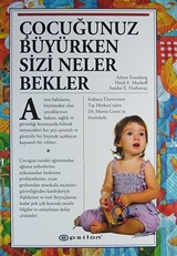 Çocuğunuz Büyürken Sizi Neler Bekler (Ciltli)