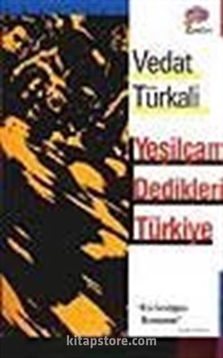 Yeşilçam Dedikleri Türkiye