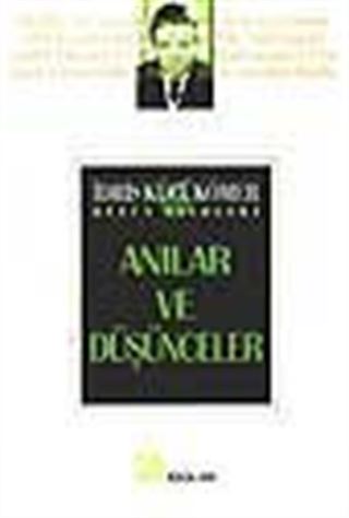 Anılar ve Düşünceler - İ. Küçükömer