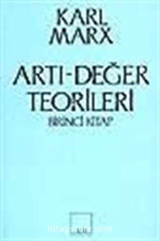 Artı-Değer Teorileri (1. Kitap) / 3.hamur