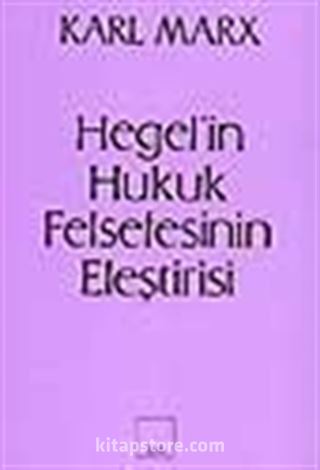 Hegel'in Hukuk Felsefesinin Eleştirisi