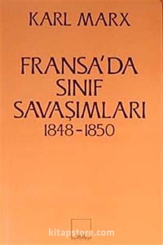 Fransa'da Sınıf Savaşımları 1848-1850