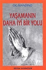 Yaşamanın Daha İyi Bir Yolu