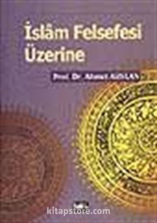 İslam Felsefesi Üzerine