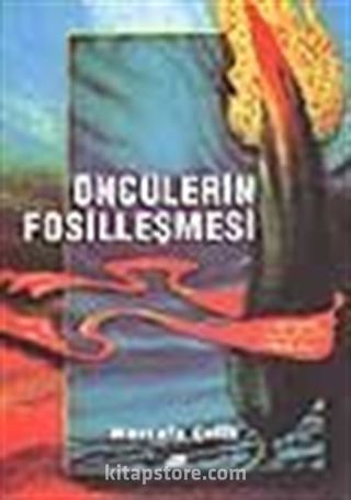 Öncülerin Fosilleşmesi