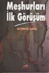 Meşhurları İlk Görüşüm