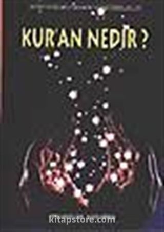 Kur'an Nedir?