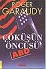 Çöküşün Öncüsü ABD