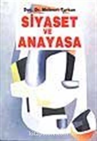 Siyaset ve Anayasa