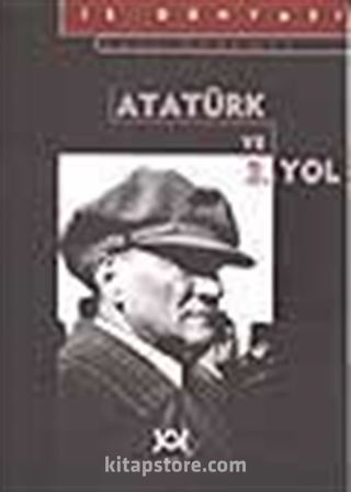 Atatürk ve 3. Yol