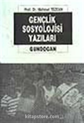 Gençlik Sosyolojisi Yazıları