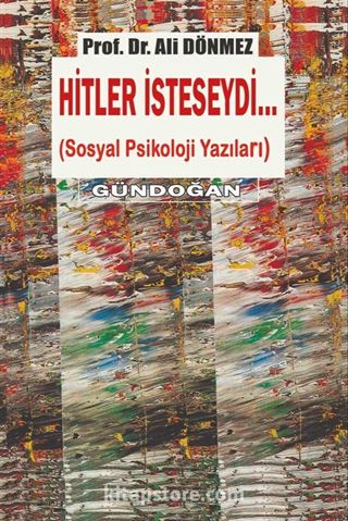 Hitler İsteseydi...