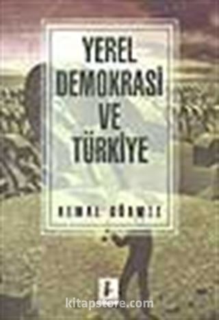 Yerel Demokrasi ve Türkiye