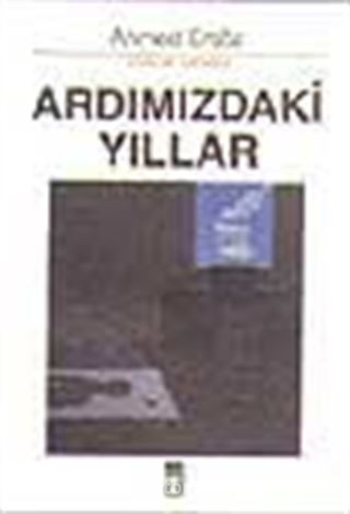 Ardımızdaki Yıllar