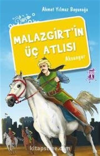 Malazgirt'in Üç Atlısı