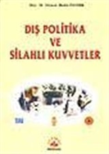 Dış Politika ve Silahlı Kuvvetler