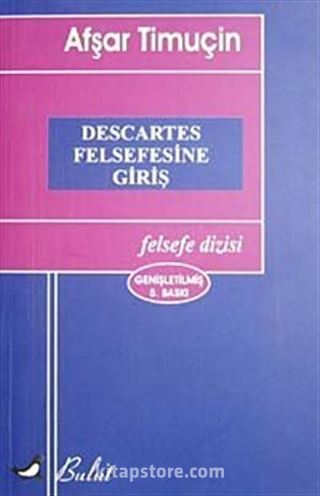 Descartes Felsefesine Giriş